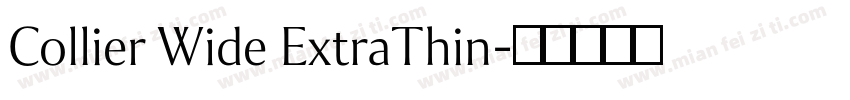 Collier Wide ExtraThin字体转换